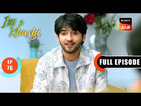 Virat Proposes To Anvita | Itti Si Khushi | Ep 76 | Full Episode | 13 Nov 2025