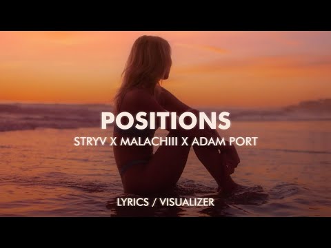 Stryv x Malachiii x Adam Port - Positions (Lyrics / Visualizer)