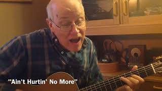 "Ain't Hurtin' No More" by Gene O'Neill