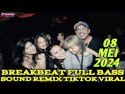 DJ CHRIS M2000 TERBARU 08 MEI 2024 - BREAKBEAT FULL BASS TERBARU REMIX VIRAL TIKTOK MIXTAPE