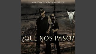 Que Nos Paso