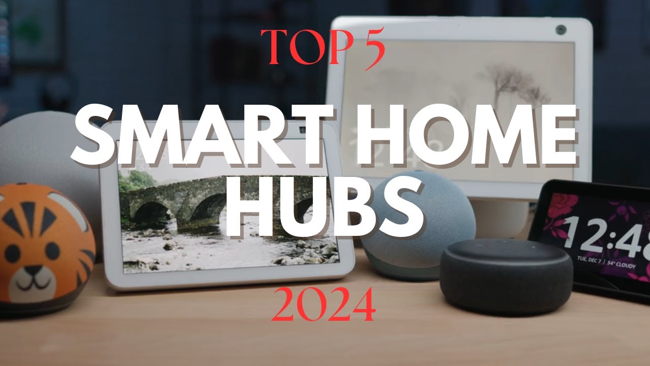 Top 5 Smart Home Hubs of 2024: The Ultimate Showdown video thumbnail