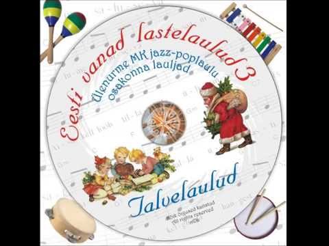 Eesti vanad lastelaulud 3 (Full album)