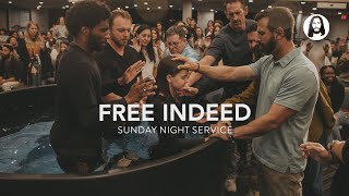 Free Indeed | Michael Koulianos | Sunday Night Service | May 26th, 2024