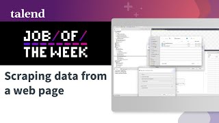 Talend Job 4:   Scraping data from a webpage