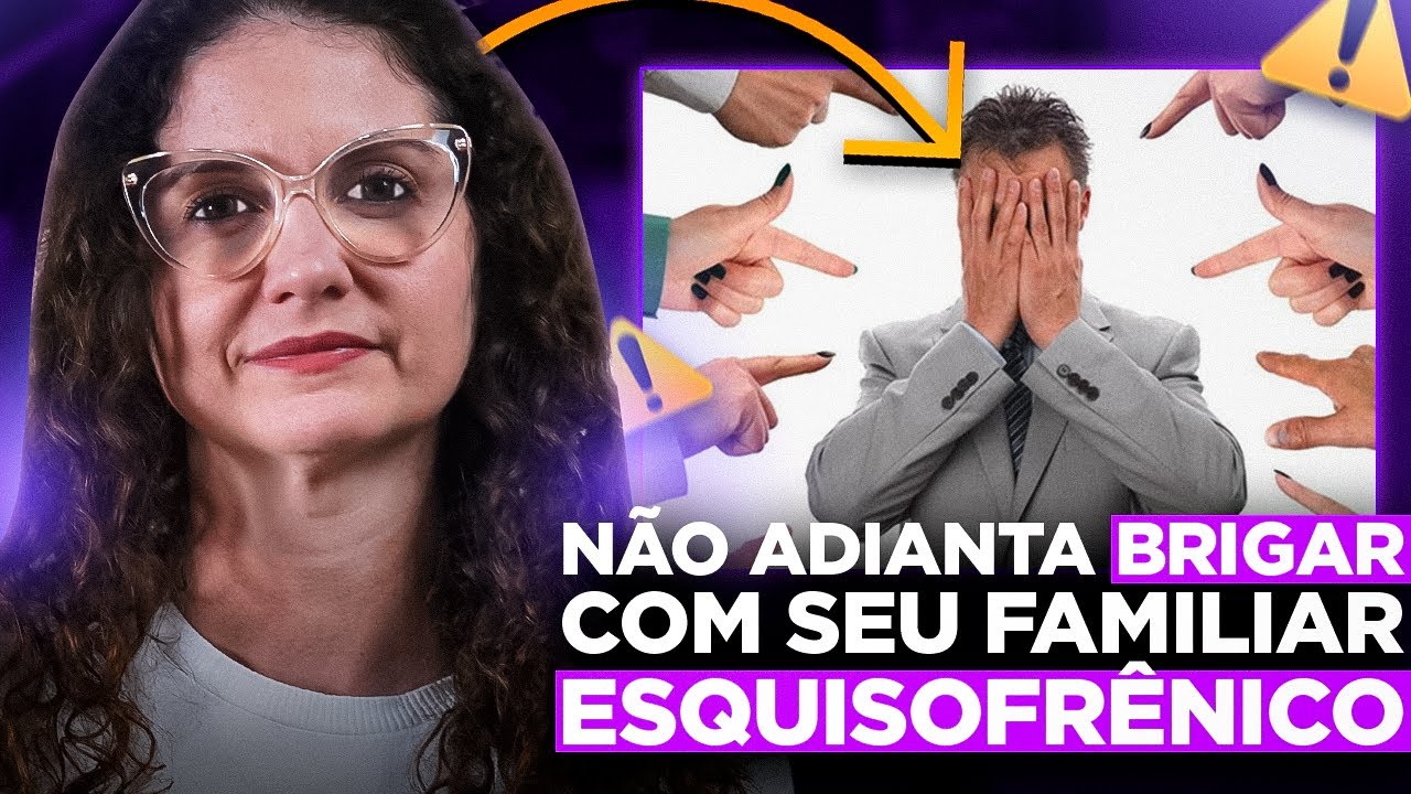 Entenda a Esquizofrenia do Seu Familiar em 5 Minutos O Que Você Precisa Saber