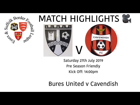 MATCH HIGHLIGHTS 🎥| Bures United 10-3 Cavendish - PRE SEASON FRIENDLY