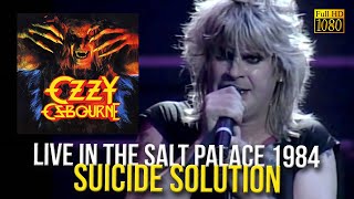 Ozzy Osbourne - Suicide Solution (Live in The Salt Palace 1984) - [Remastered to FullHD]
