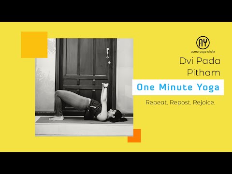 Dvi Pada Pitham - Variation 1 | One Minute Video | Atma Yoga Shala
