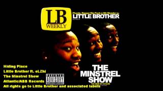 Hiding Place [Clean] - Little Brother ft. eLZhi