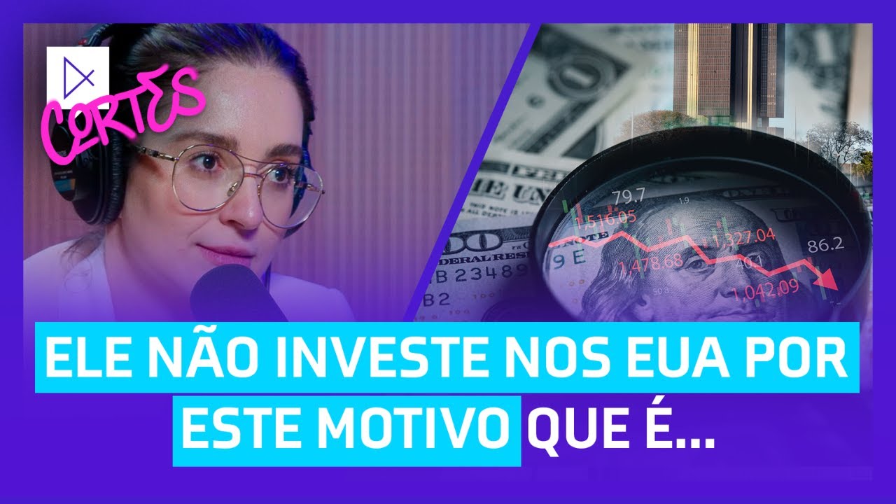 Por que o Barsi NÃO INVESTE nos Estados Unidos? Filha de Barsi revela a verdade