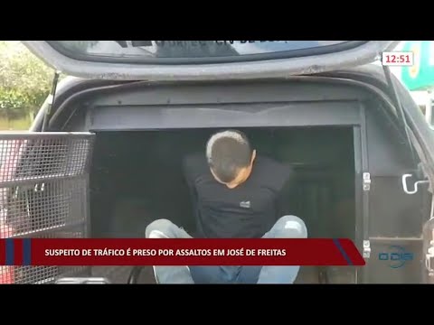 Suspeito de tráfico é preso por assaltos em José de Freitas 05 07 2022