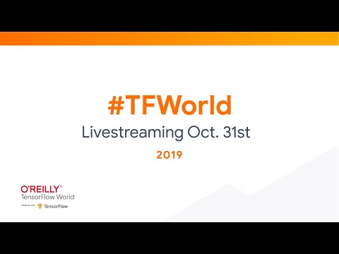 TensorFlow World 2019 | 第2天生活流 PM (TensorFlow World 2019 | Day 2 Livestream PM)