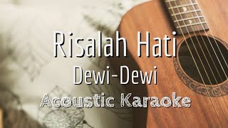Download lagu Risalah Hati - Dewi dewi - Acoustic Karaoke mp3