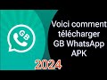 Voici comment télécharger la dernière version de GB WhatsApp apk