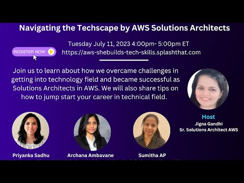 AWS She Builds Tech Skills NA - Navigating the Techscape by AWS Solutions Architects