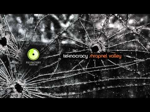 Teknocracy - Shrapnel Valley