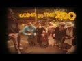 Going to the Zoo - Groovy Banana & Friends (Tom Paxton's cover)