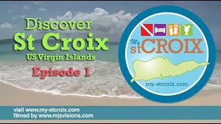 preview picture of video 'St Croix Virgin Islands | Discover My St Croix'