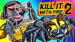 Kill It With Fire 2 - We Somehow Made This Spider Game Sexual...