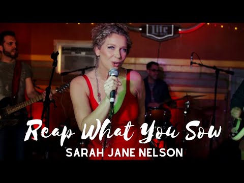 Sarah Jane Nelson - Reap What You Sow (Official Video)