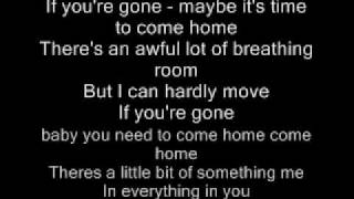 If you&#39;re gone, matchbox 20