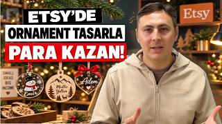 Etsy'de Ornament Tasarla, Para Kazan!