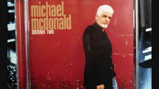 Michael McDonald : I Was Made To Love Her (Lyrics)