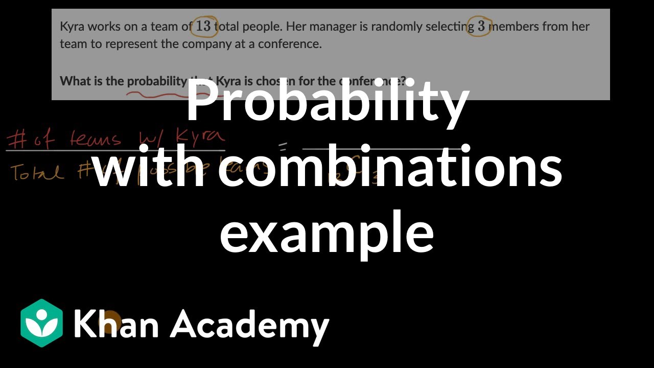 Probability with combinations example: choosing groups | Probability & combinatorics