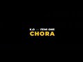 Chora K O Ft Femi One 001 Music