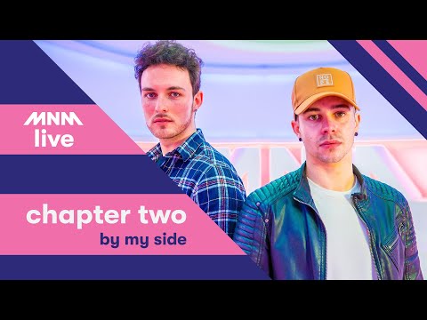MNM LIVE: Chapter Two - By My Side