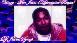 Chingy - Dem Jeans (Appreciation Remix)