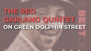 Red Garland - On Green Dolphin Street (Official Audio)