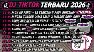 Download lagu DJ TIKTOK TERBARU 2026🎵DJ SA CERITAKAN PADA BINTANG BINTANG🎵DJ JANGAN TUNGGU LAMA LAMA X DORA DORA 🔥 mp3