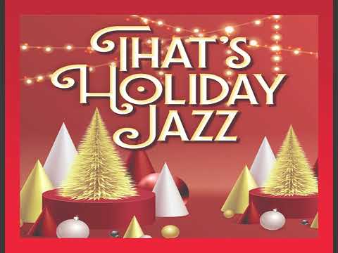 That's Holiday Jazz - West Forest Singers Christmas 2025