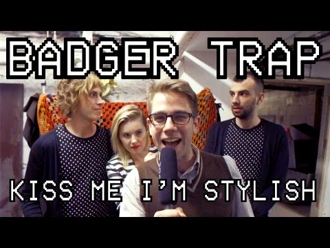 Badger Trap | Episode 3 - Kiss Me I'm Stylish (Elisha Cuthbert is his 2nd favourite)