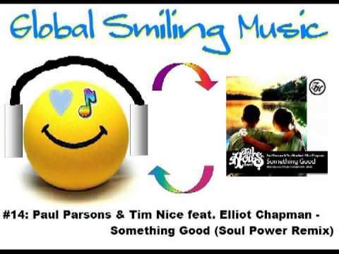 Paul Parsons & Tim Nice feat. Elliot Chapman - Something Good (Soul Power Remix)