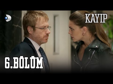 Kayıp 6.Bölüm - FULL BÖLÜM