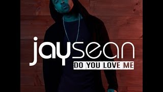 Do You Love Me - Jay Sean (Lyrics Video)
