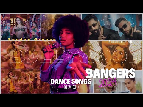 DJ ARJUN - SUNDAY GROOVE || Part 15|| Latest Bollywood Hits || 2024 DANCE HITS SONGS REMIXES