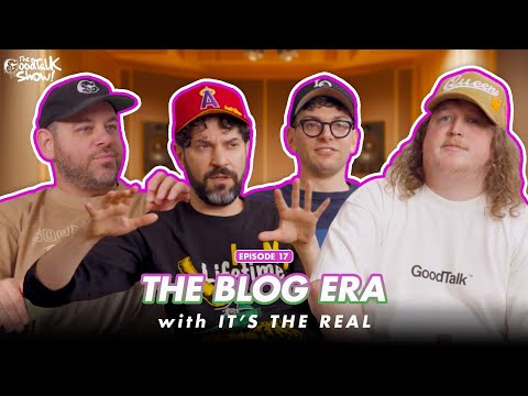 It's The Real Invented The Blog Era | The GoodTalk Show Ep #17