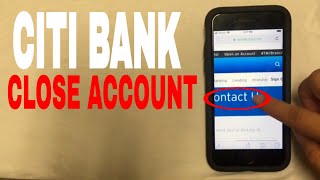 ✅  4 Ways To Close Citi Group Bank Account 🔴
