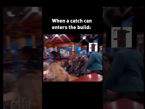 When a catch can enters the build... #carmeme #meme