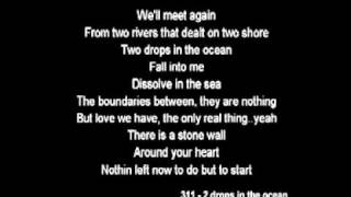 311 - Two Drops in the ocean (with lyric)