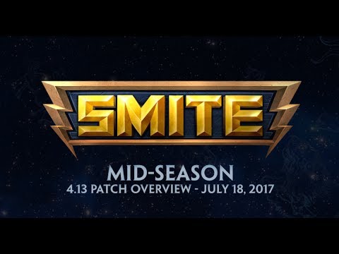 SMITE 4.13 Patch Overview - Mid-Season (July 18, 2017)