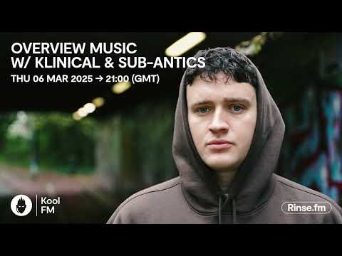 Overview Music w/ Klinical B2B SUB-ANTICS - Kool FM | 06/03/25