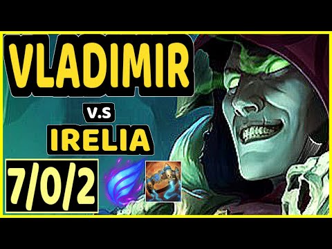 NAME (VLADIMIR) vs IRELIA - 7/0/2 KDA TOP CHALLENGER GAMEPLAY - BR