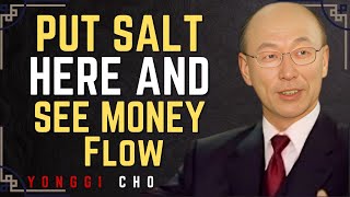 Place Salt Here in Your Home — God Will Release Financial Blessings | Dr. David Yonggi Cho