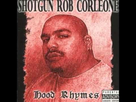 Shotgun Rob Corleone   Bitch Ass Mutha Fuckaz
