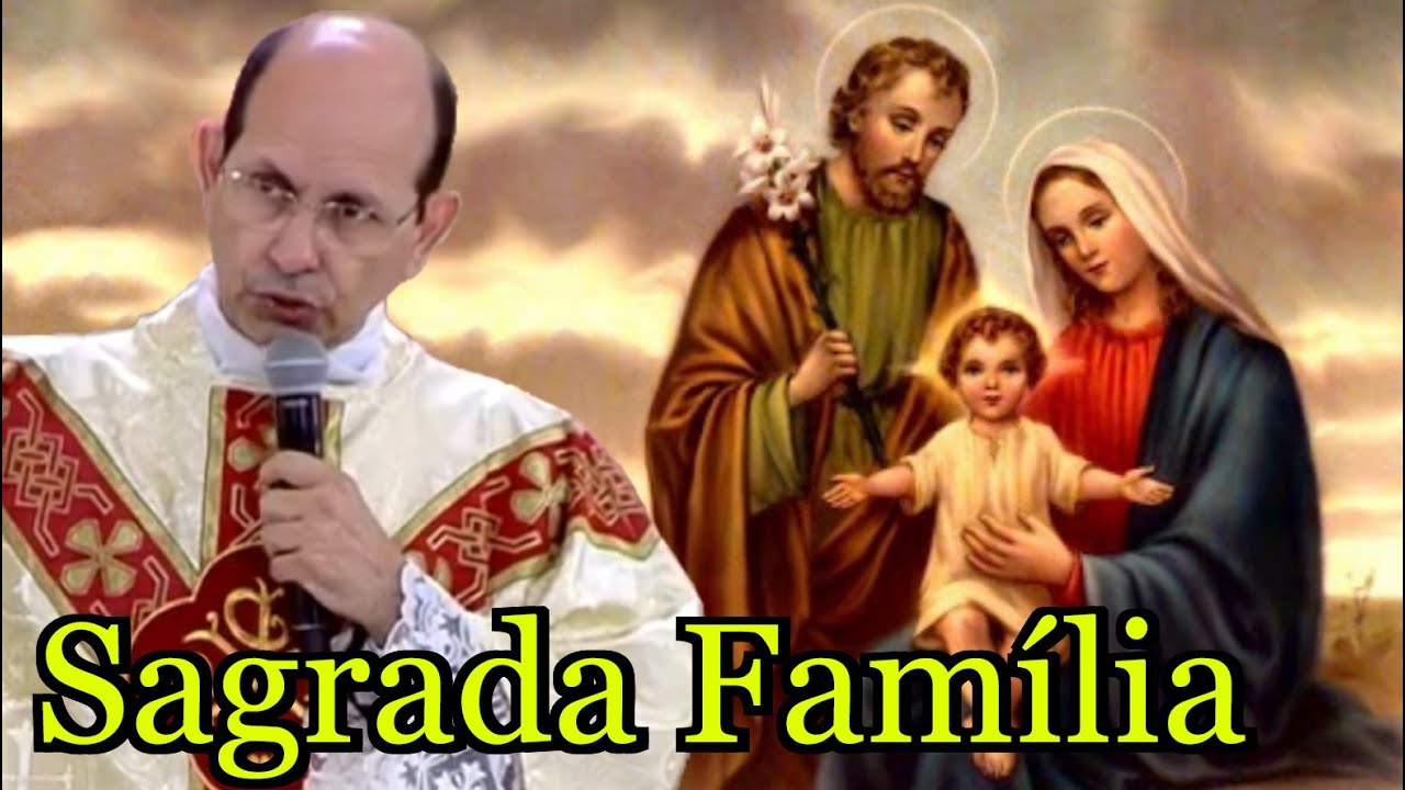 Festa da Sagrada Familia de Nazaré | Jesus, Maria e José - Padre Paulo Ricardo